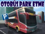 Otobüs Park Etme Oyna