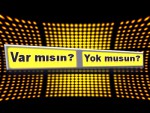 Var Mısın Yok Musun Oyna