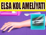 Prenses Elsa Kol Ameliyatı